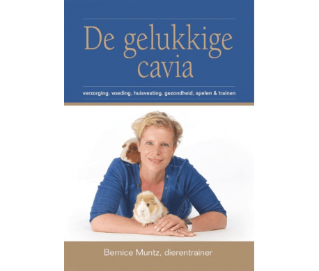De Gelukkige Cavia - Bernice Muntz De Gelukkige Cavia - Bernice Muntz