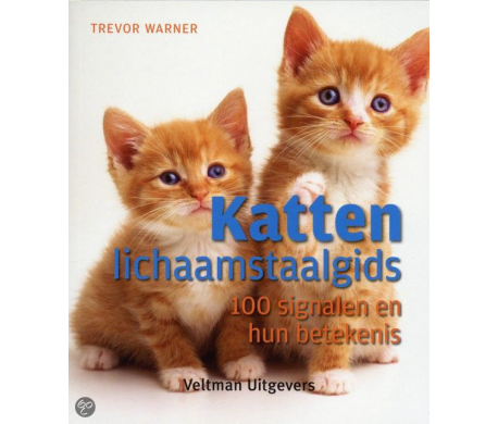 Katten lichaamstaalgids Katten lichaamstaalgids
