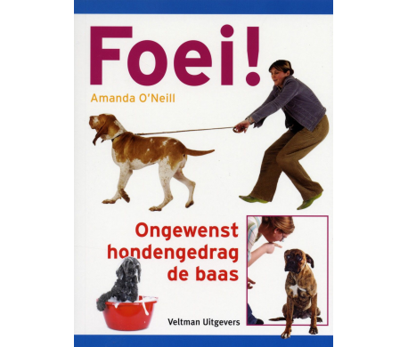 Foei! Ongewenst hondengedrag de baas! Foei! Ongewenst hondengedrag de baas!