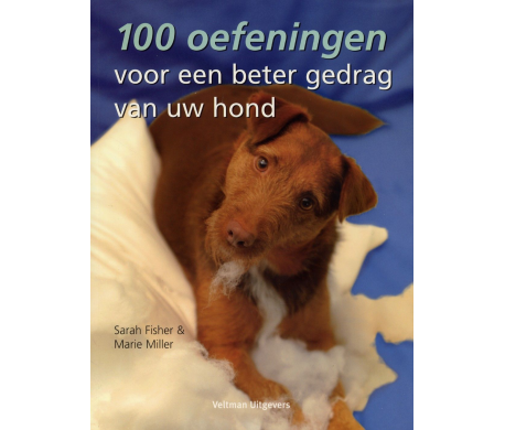 100 oefeningen voor een beter gedrag van uw hond 100 oefeningen voor een beter gedrag van uw hond