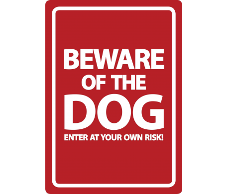 Beware of the Dog Beware of the Dog